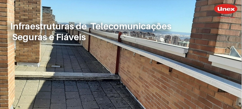 Infraestruturas de Telecomunicações Seguras e Fiáveis com Unex
