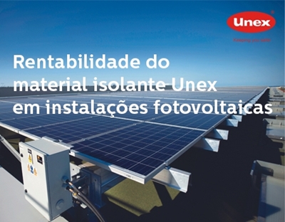 Rentabilidade do material isolante Unex em instalações fotovoltaicas